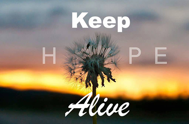Ways to Keep Your Hope Alive