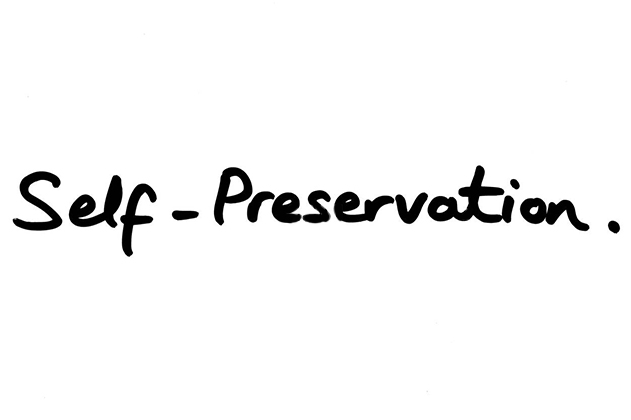 Self-Preservation: 4 Key Factors to Consider