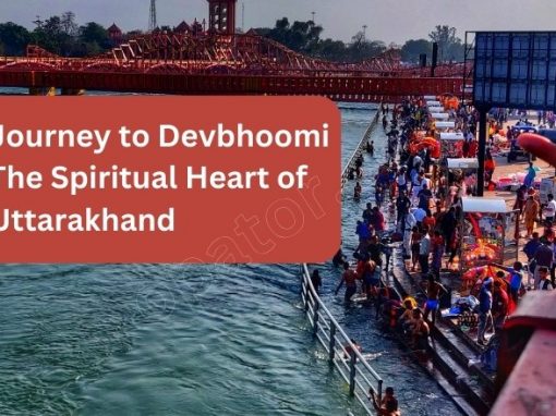 Journey to Devbhoomi: The Spiritual Heart of Uttarakhand