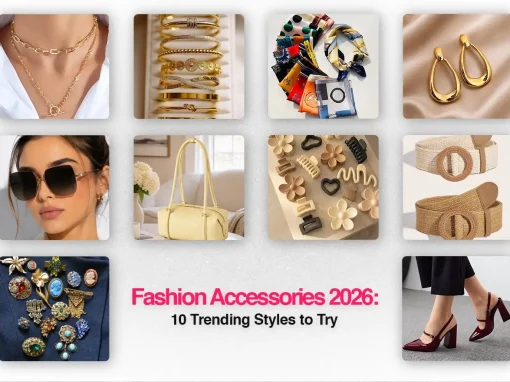 Fashion Accessories 2026 10 Trending Styles to Try - Opator